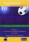 PROCESO DE MAXIMO RENDIMIENTO EN FUTBOL VOL 5