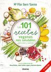 LAS 101 RECETAS VEGANAS MÁS SALUDABLES PARA VIVIR Y SONREÍR