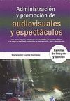 ADMINISTRACIÓN Y PROMOCIÓN DE AUDIOVISUALES Y ESPECTÁCULOS