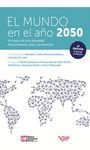 EL MUNDO EN EL AÑO 2050