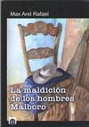 LA MALDICIÓN DEL LOS HOMBRES MALBORO