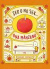 SER O NO SER...UNA MANZANA