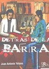 DETRÁS DE LA BARRA