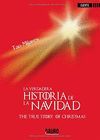 LA VERDADERA HISTORIA DE LA NAVIDAD