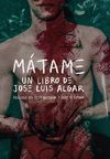 MÁTAME