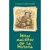 HITOS MALDITOS DE LA HISTORIA