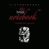 THE DARK NOTEBOOK  /  CUADERNO OSCURO