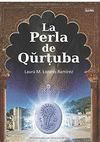 LA PERLA DE QÚRTUBA