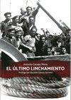 EL ULTIMO LINCHAMIENTO