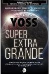 SUPER EXTRA GRANDE
