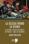 LA IGLESIA FRENO LA USURA