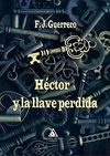 HÉCTOR Y LA LLAVE PERDIDA