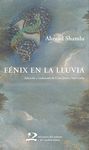 FÉNIX EN LA LLUVIA