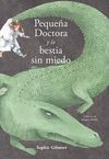 PEQUEÑA DOCTORA Y LA BESTIA SIN MIEDO