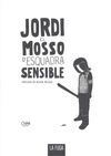 JORDI EL MOSSO D'ESQUADRA SENSIBLE
