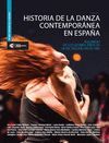 HISTORIA DE LA DANZA CONTEMPORANEA EN ESPAÑA VOL I