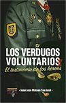 LOS VERDUGOS VOLUNTARIOS 2