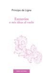 EXTRAV­OS O MIS IDEAS AL VUELO