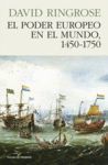 EL PODER EUROPEO EN  EL MUNDO 1450 - 1750