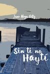SIN TI NO HAYTI