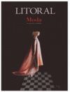 REVISTA LITORAL Nº 268 MODA. EL ARTE DE LO EFIMERO