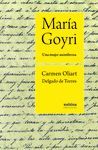 MARÍA GOYRI. UNA MUJER ASOMBROSA