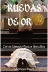 RUEDAS DE ORO