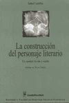 LA CONSTRUCCIÓN DEL PERSONAJE LITERARIO