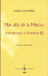 MÁS ALLÁ DE LA MÚSICA. ANTROPOLOGÍA Y FLAMENCO (I)