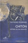 CHITÓN. HISTORIA DE UNA INFANCIA