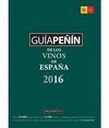 GUÍA PEÑÍN DE LOS VINOS DE ESPAÑA 2016