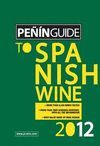 PENIN GUIDE TO SPANISH WINE 2012