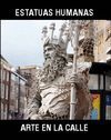 ESTATUAS HUMANAS