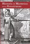 HISTORIAS Y MISTERIOS DE LOS ROSACRUCES