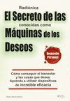 EL SECRETO DE LAS CONOCIDAS MAQUINAS DE LOS DESEOS