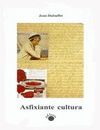 ASFIXIANTE CULTURA