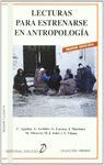 LECTURAS PARA ESTRENARSE EN ANTROPOLOGIA