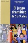 EL JUEGO DRAMATICO DE 5 A 9 AÑOS