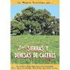 LAS SIERRAS Y DEHESAS DE CÁCERES