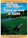PARQUE REGIONAL DEL SURESTE DE MADRID, EL