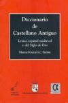 DICCIONARIO DE CASTELLANO ANTIGUO