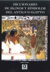 DICCIONARIO DE SIGNOS Y SIMBOLOS DEL ANTIGUO EGIPTO