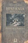 DICCIONARIO DE LA HISPANIA ROMANA