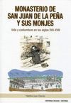 MONASTERIO DE SAN JUAN DE LA PEÑA Y SUS MONJES