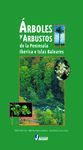 ÁRBOLES Y ARBUSTOS DE LA PENÍNSULA IBÉRICA E ISLAS BALEARES 4ª EDICIÓN