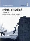 RELATOS DE KOLIMA IV