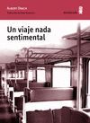 UN VIAJE NADA SENTIMENTAL