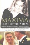 MAXIMA UNA HISTORIA REAL