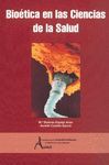 BIOÉTICA EN CIENCIAS DE LA SALUD