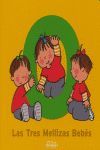 LIBRO DE LA O -TRES MELLIZAS BEBES